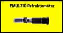Čierny ručný refraktometer na žltom pozadí s maďarským nápisom „EMULZIÓ Refraktométer”.